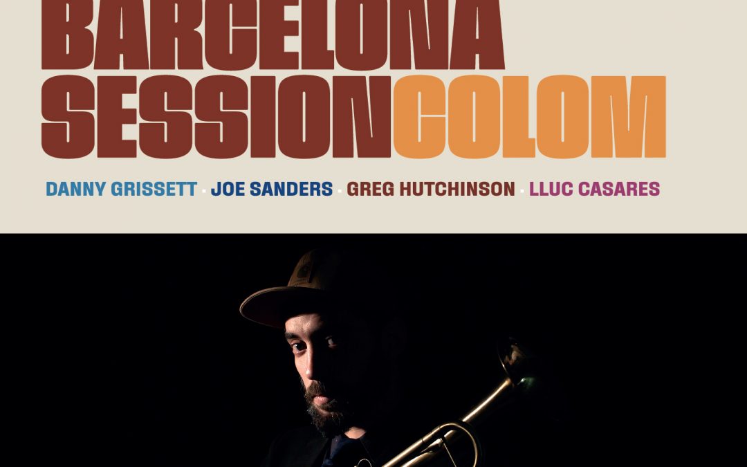 In & Out Jazz Album review “The Barcelona Session”: Raynald Colom  (English)